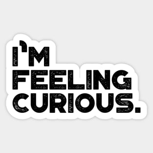 I'm Feeling Curious Vintage Retro (Black) Sticker